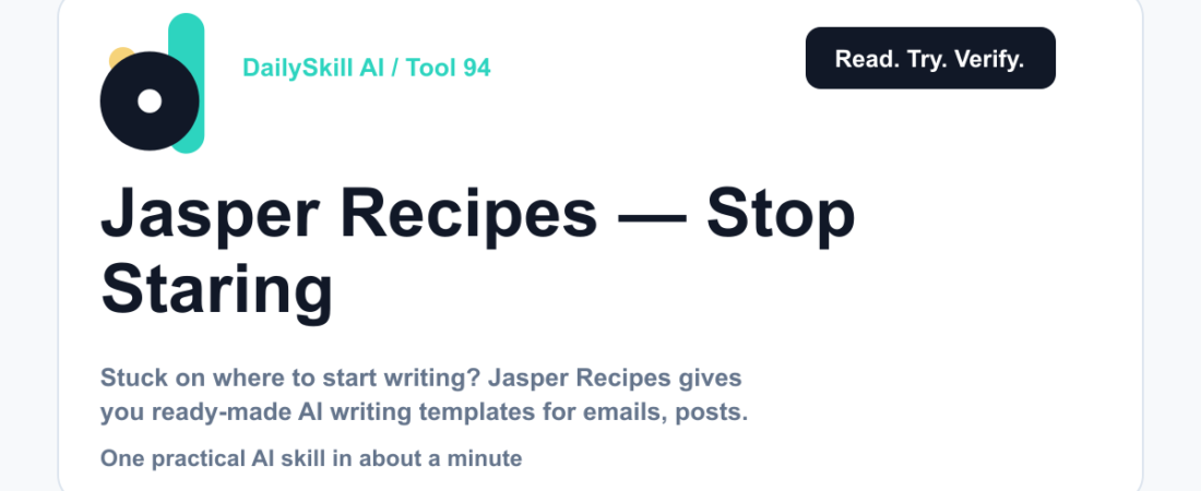 Jasper Recipes — Stop Staring at a Blank Page, Start From a Template — DailySkill AI challenge card with an abstract brand illustration