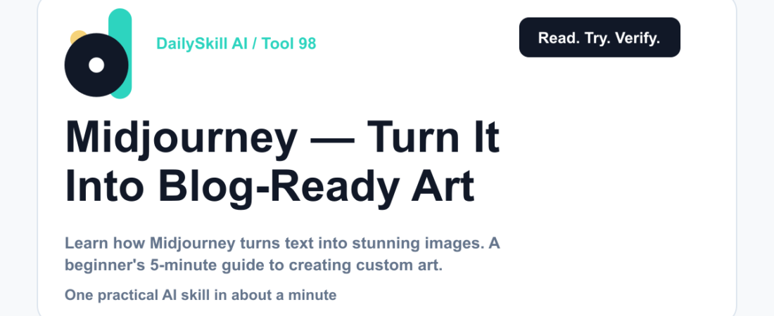Midjourney — Turn a Sentence Into Blog-Ready Art in Minutes — DailySkill AI challenge card with an abstract brand illustration