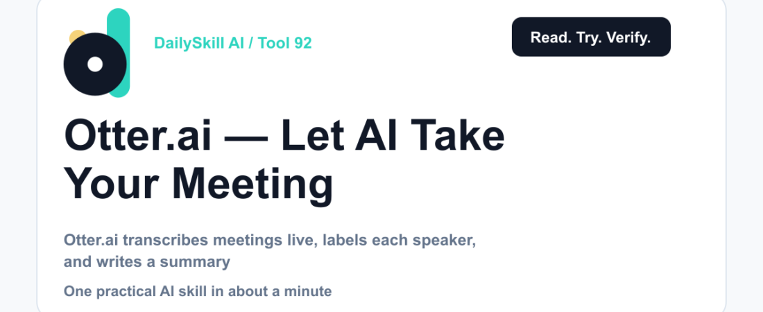 Otter.ai — Let AI Take Your Meeting Notes While You Actually Pay Attention — DailySkill AI challenge card with an abstract brand illustration