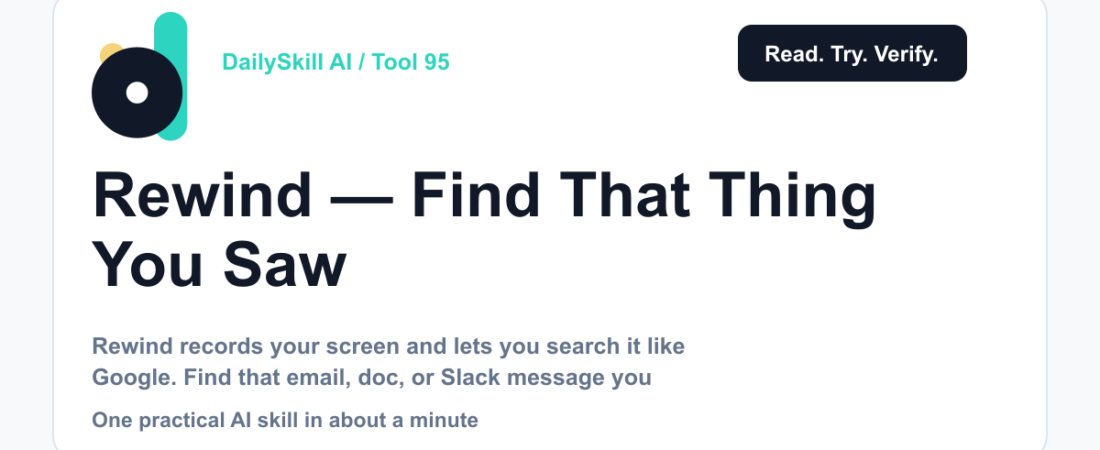 Rewind — Find That Thing You Saw On Your Screen Last Tuesday — DailySkill AI challenge card with an abstract brand illustration