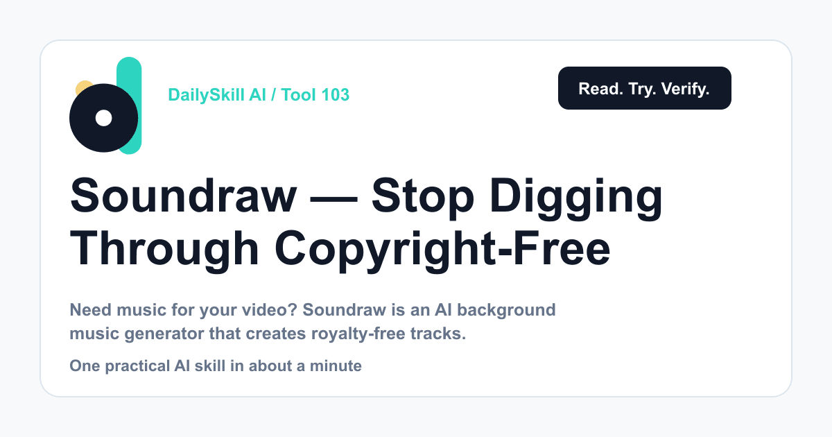 Soundraw — Stop Digging Through Copyright-Free Music Sites — DailySkill AI challenge card with an abstract brand illustration