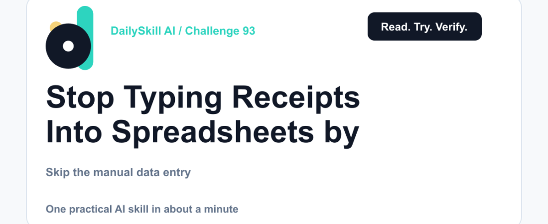 Stop Typing Receipts Into Spreadsheets by Hand — DailySkill AI challenge card with an abstract brand illustration