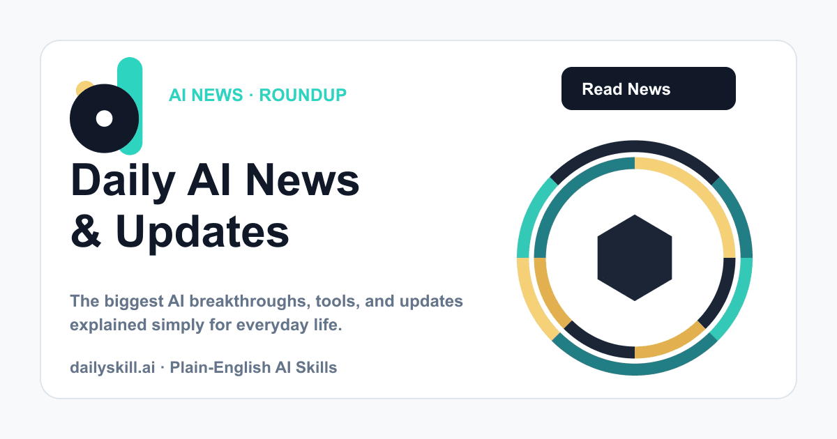 Daily AI News and Practical Updates