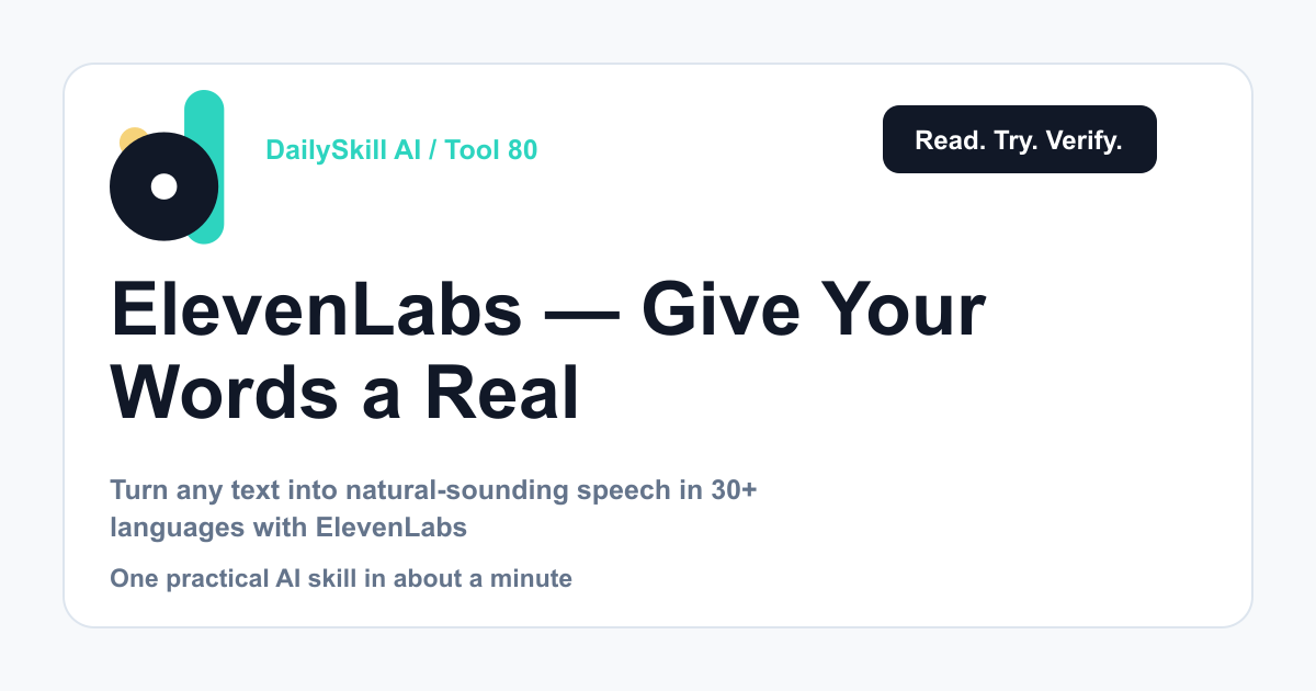 ElevenLabs — Give Your Words a Real Voice, No Mic Needed — DailySkill AI challenge card with an abstract brand illustration