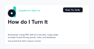 How do I turn a 50-page PDF into a 3-bullet summary with AI?