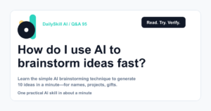 How do I use AI to brainstorm ideas fast?