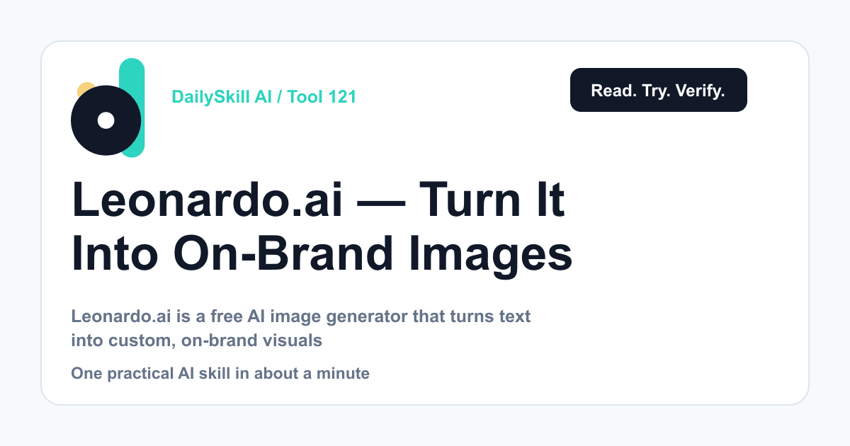 Leonardo.ai — Turn One Text Prompt Into On-Brand Images in Minutes — DailySkill AI challenge card with an abstract brand illustration