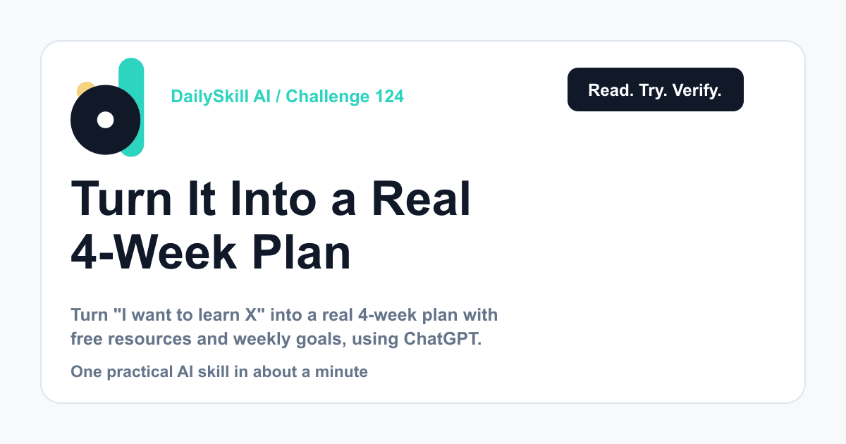 Turn "I Want to Learn X" Into a Real 4-Week Plan — DailySkill AI challenge card with an abstract brand illustration
