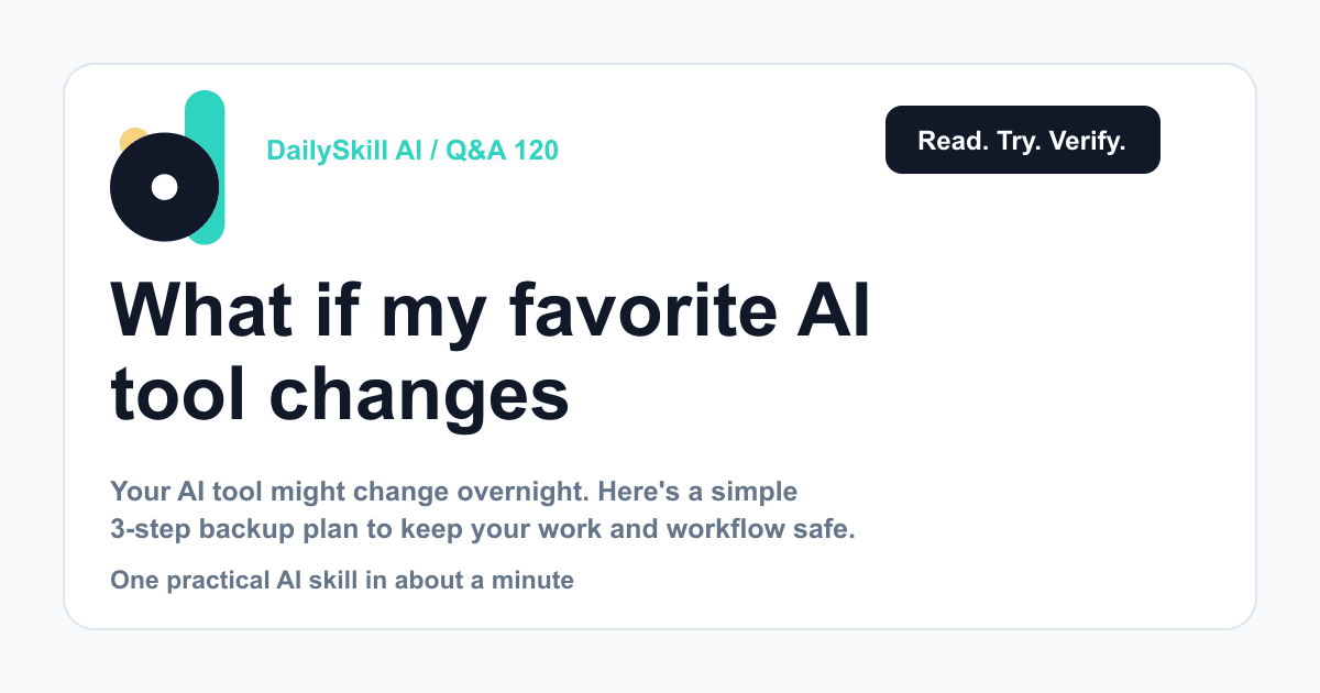 What if my favorite AI tool changes or goes away? — DailySkill AI challenge card with an abstract brand illustration